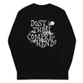Dost Thou Comprehend? Long Sleeve T-Shirts, Hoodie, Sweatshirt - T-Shirt, Sweatshirt, Hoodie