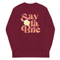Say La Brie Long Sleeve T-Shirts, Hoodie, Sweatshirt - T-Shirt, Sweatshirt, Hoodie