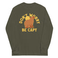 Don'T Worry Be Capy Long Sleeve T-Shirts, Hoodie, Sweatshirt - T-Shirt, Sweatshirt, Hoodie