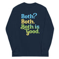 Both? Both. Both Is Good. Long Sleeve T-Shirts, Hoodie, Sweatshirt - T-Shirt, Sweatshirt, Hoodie