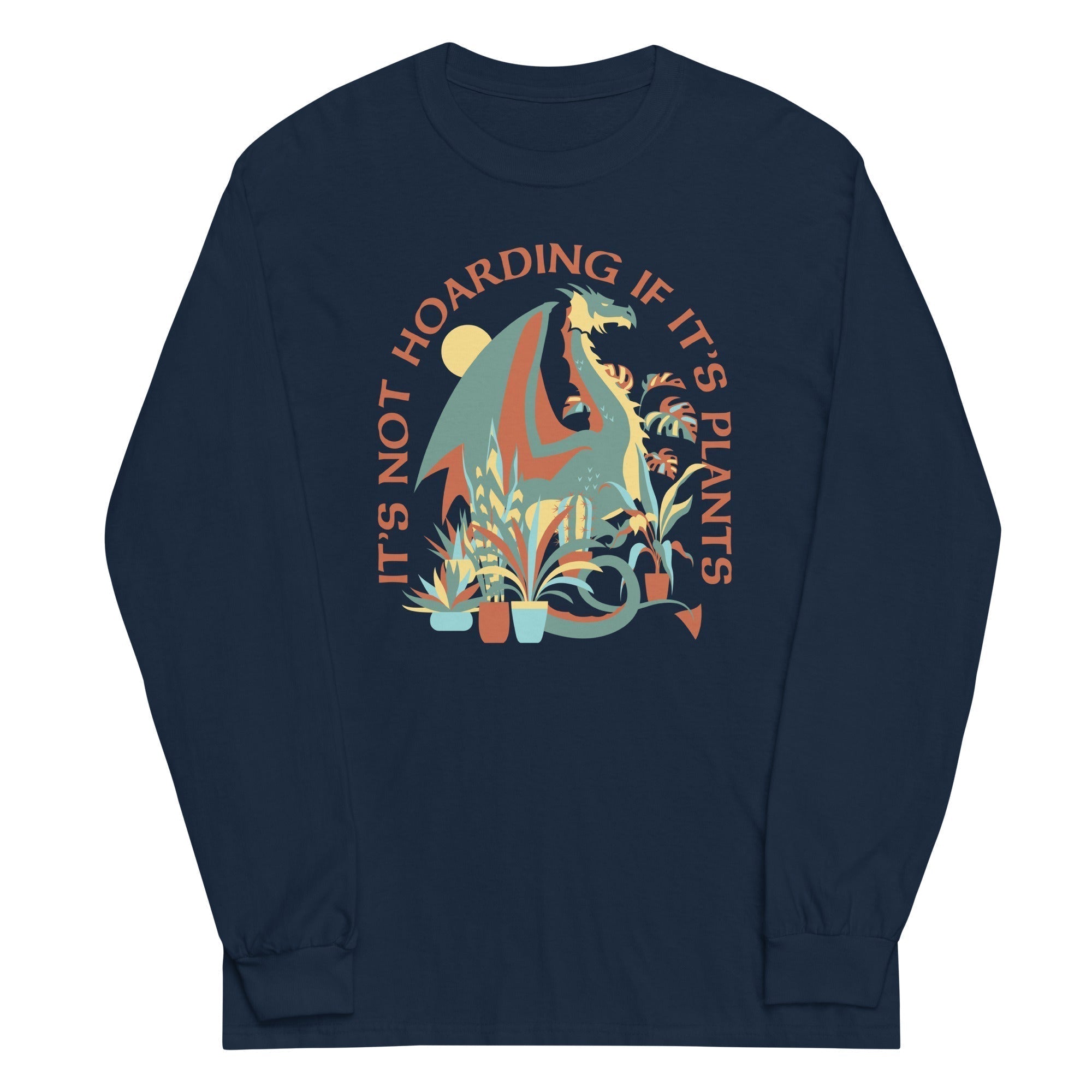 'S Not Hoarding If 'S Plants Long Sleeve T-Shirts, Hoodie, Sweatshirt - T-Shirt, Sweatshirt, Hoodie