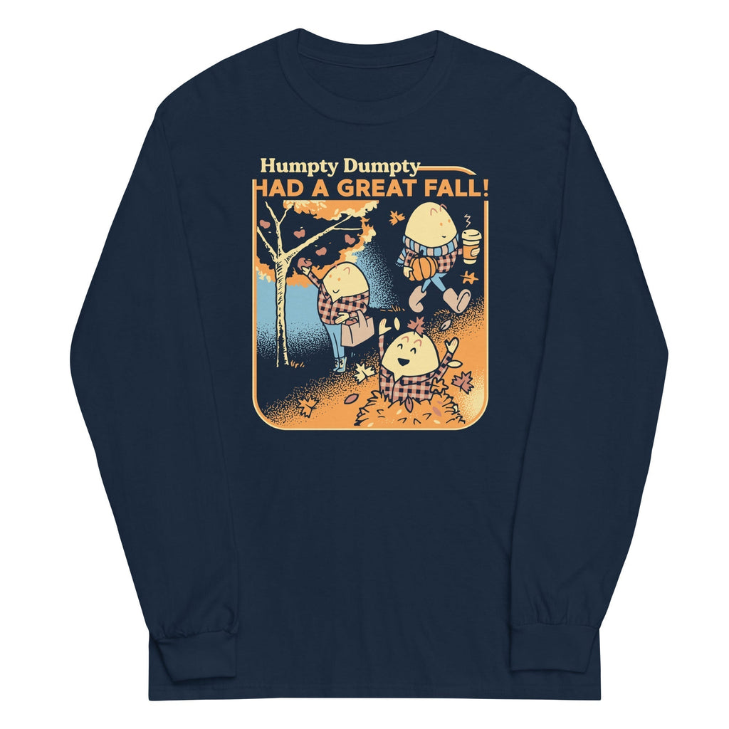Humpty Dumpty Had Great Fall Long Sleeve T-Shirts, Hoodie, Sweatshirt - T-Shirt, Sweatshirt, Hoodie