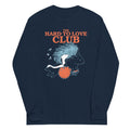 Hard Love Club Long Sleeve T-Shirts, Hoodie, Sweatshirt - T-Shirt, Sweatshirt, Hoodie