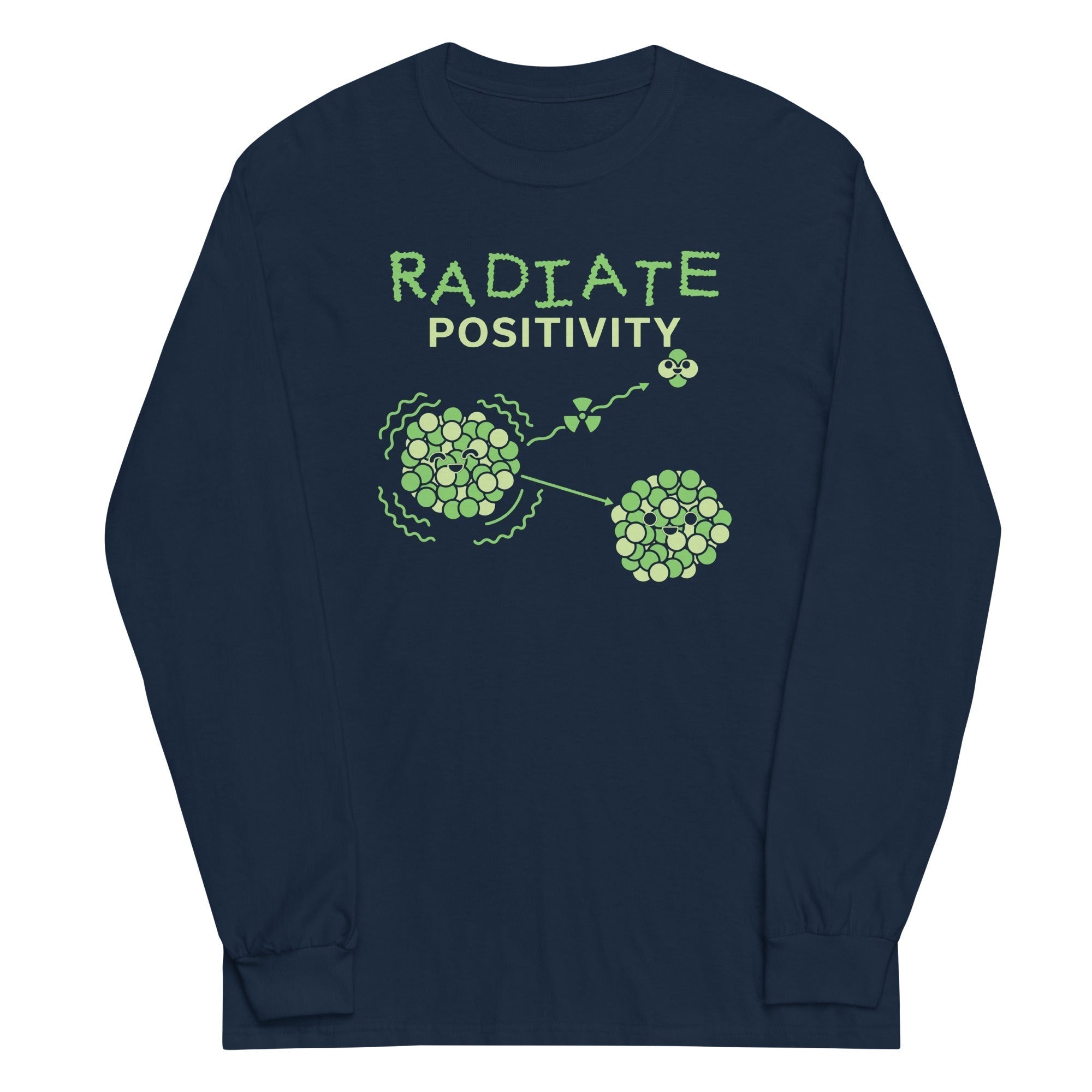 Radiate Positivity Long Sleeve T-Shirts, Hoodie, Sweatshirt - T-Shirt, Sweatshirt, Hoodie