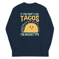 I'M Nacho Type Long Sleeve T-Shirts, Hoodie, Sweatshirt - T-Shirt, Sweatshirt, Hoodie