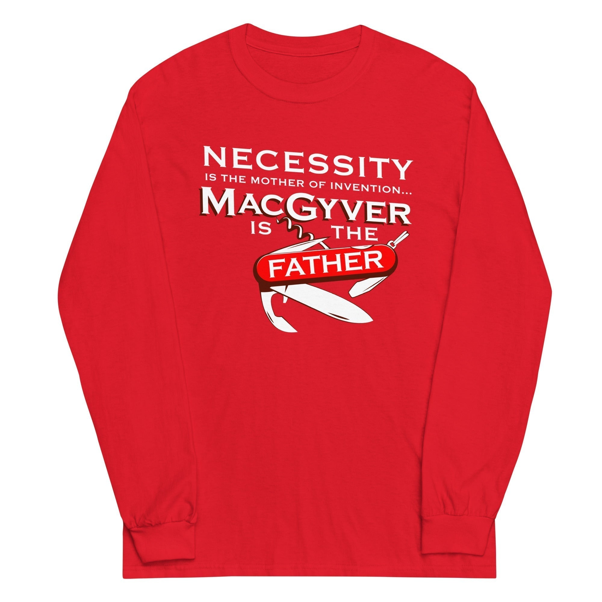Necessity Is Mother Long Sleeve T-Shirts, Hoodie, Sweatshirt - T-Shirt, Sweatshirt, Hoodie