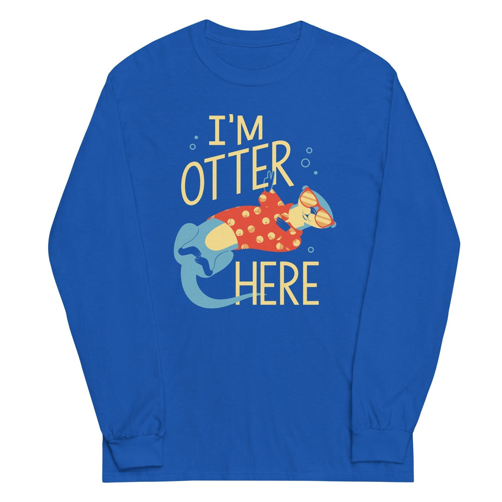 I'M Otter Here Long Sleeve T-Shirts, Hoodie, Sweatshirt - T-Shirt, Sweatshirt, Hoodie