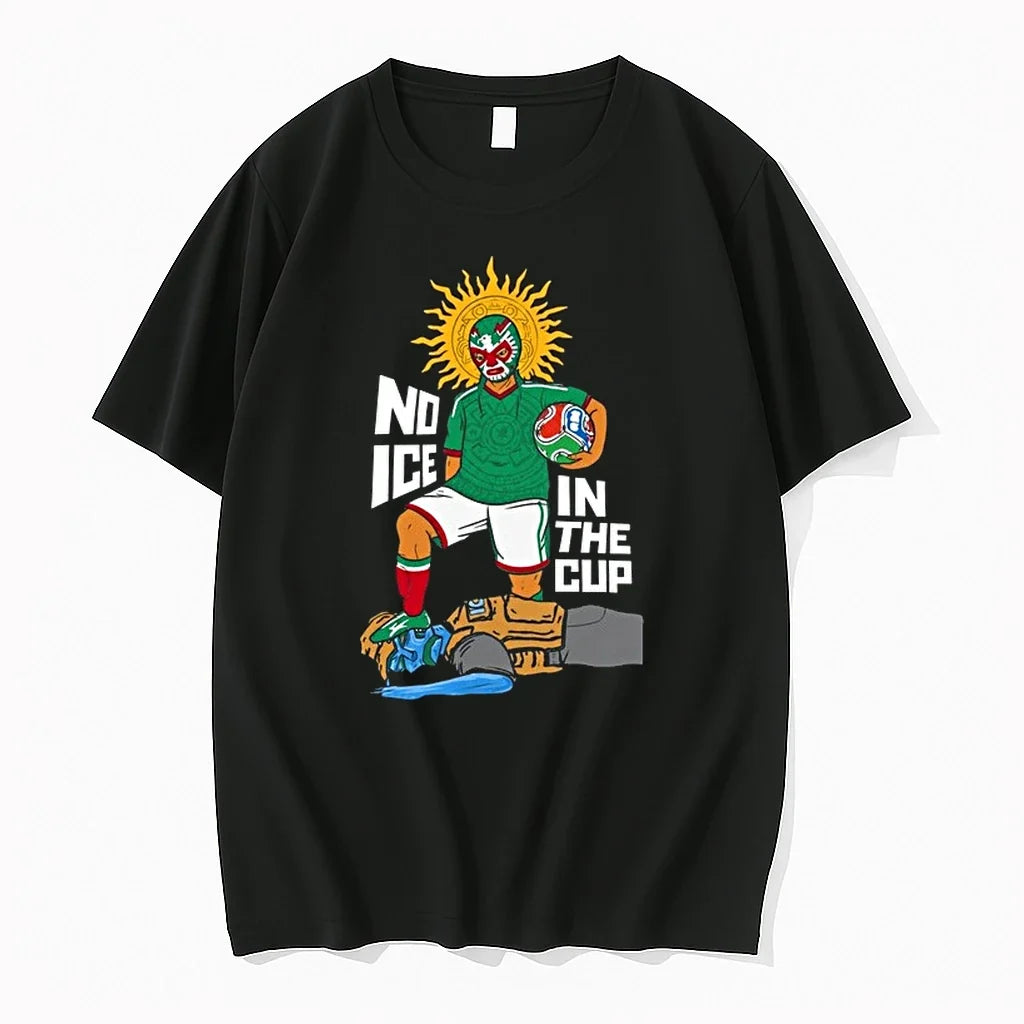 Miguel Almeida Mexico No Ice In The Cup Football 0 Tshirts Sweater Unisex T-shirt, Sweatshirt, Hoodie, Long Sleeve Tee - T-Shirt, Sweatshirt, Hoodie
