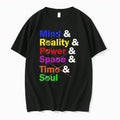 Mind And Reality And Power And Space And Time And Soul Text 0 Tshirts Sweater Unisex T-shirt, Sweatshirt, Hoodie, Long Sleeve Tee - T-Shirt, Sweatshirt, Hoodie