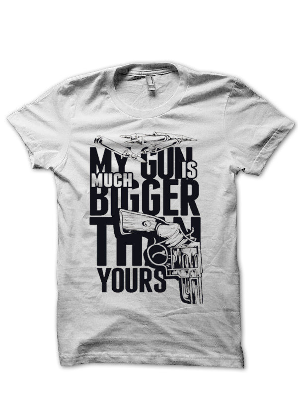 My Gun Is Bigger White T-Shirts, Hoodie, Sweatshirt - T-Shirt, Sweatshirt, Hoodie
