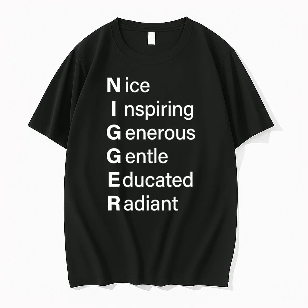 Niggger Nice Inspiring Generous Gentle Educated Radiant 0 Tshirts Sweater Unisex T-shirt, Sweatshirt, Hoodie, Long Sleeve Tee - T-Shirt, Sweatshirt, Hoodie