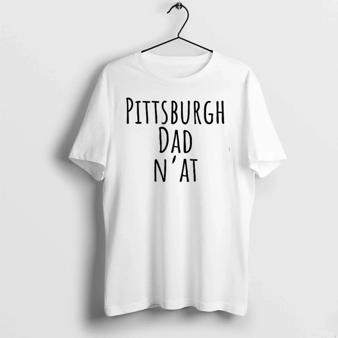 Pittsburgh Dad Nat Classic 0 Tshirts Sweater Unisex T-shirt, Sweatshirt, Hoodie, Long Sleeve Tee - T-Shirt, Sweatshirt, Hoodie