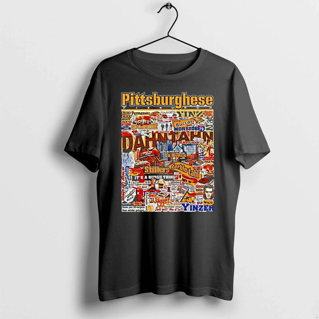 Pittsburghese Yinzer Slang Collage Graphic 0 Tshirts Sweater Unisex T-shirt, Sweatshirt, Hoodie, Long Sleeve Tee - T-Shirt, Sweatshirt, Hoodie