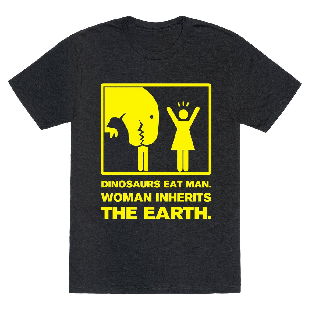 Dinosaur Eats Man. Woman Inherits Earth. Triblend T-Shirts, Hoodie, Sweatshirt - T-Shirt, Sweatshirt, Hoodie