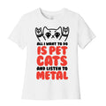 All I Want Do Is Pet Cats Listen Metal Cotton Style001 T-Shirts, Hoodie, Sweatshirt - T-Shirt, Sweatshirt, Hoodie