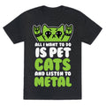 All I Want Do Is Pet Cats Listen Metal Triblend T-Shirts, Hoodie, Sweatshirt - T-Shirt, Sweatshirt, Hoodie