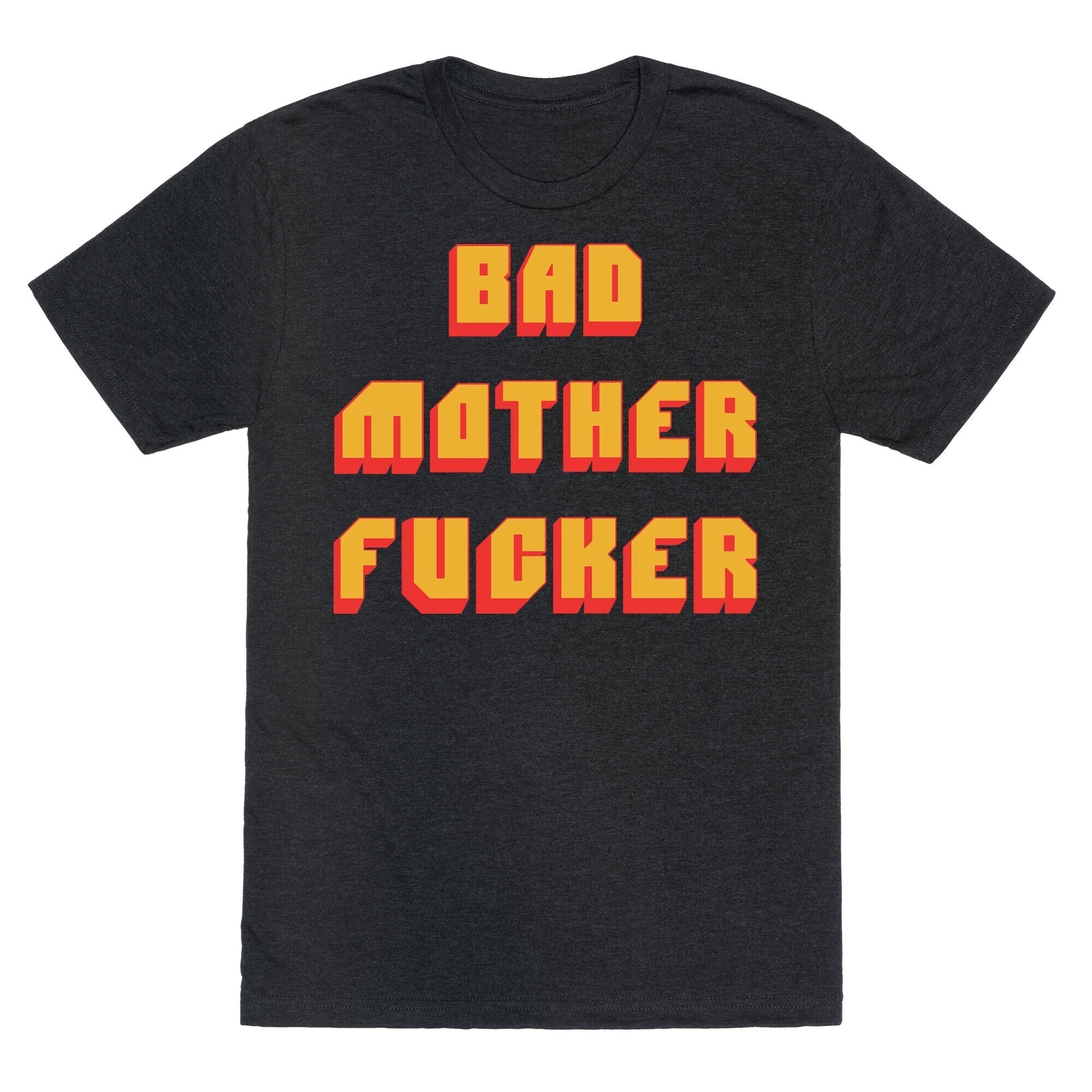 Bad Mother Fucker Triblend T-Shirts, Hoodie, Sweatshirt - T-Shirt, Sweatshirt, Hoodie