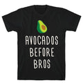 Avocados Before Bros T-Shirts, Hoodie, Sweatshirt - T-Shirt, Sweatshirt, Hoodie