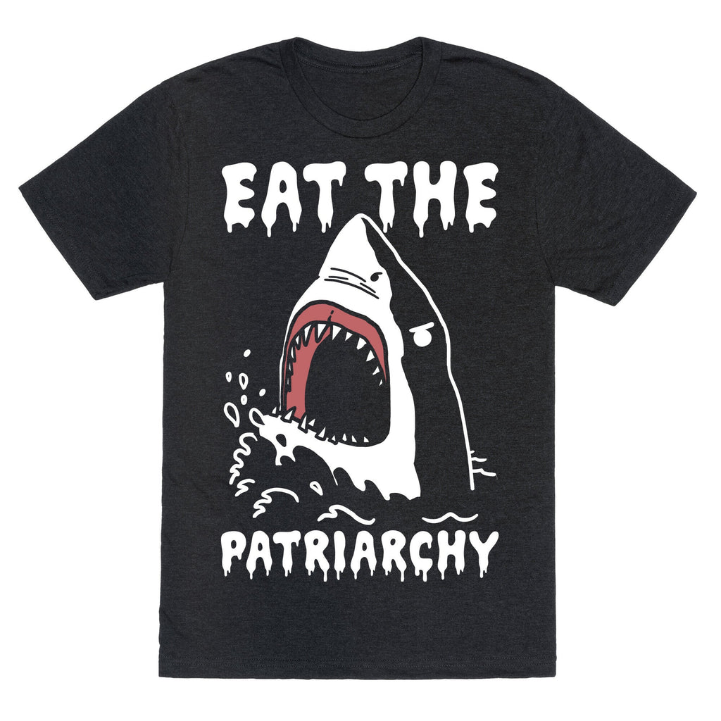 Eat Patriarchy Shark Triblend T-Shirts, Hoodie, Sweatshirt - T-Shirt, Sweatshirt, Hoodie