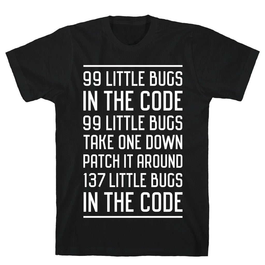 99 Little Bugs Code Style001 T-Shirts, Hoodie, Sweatshirt - T-Shirt, Sweatshirt, Hoodie