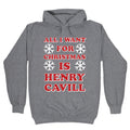All I Want Is Henry Cavill T-Shirts, Hoodie, Sweatshirt - T-Shirt, Sweatshirt, Hoodie