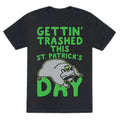 Gettin' Trashed This St. Patrick'S Day White Print Triblend T-Shirts, Hoodie, Sweatshirt - T-Shirt, Sweatshirt, Hoodie