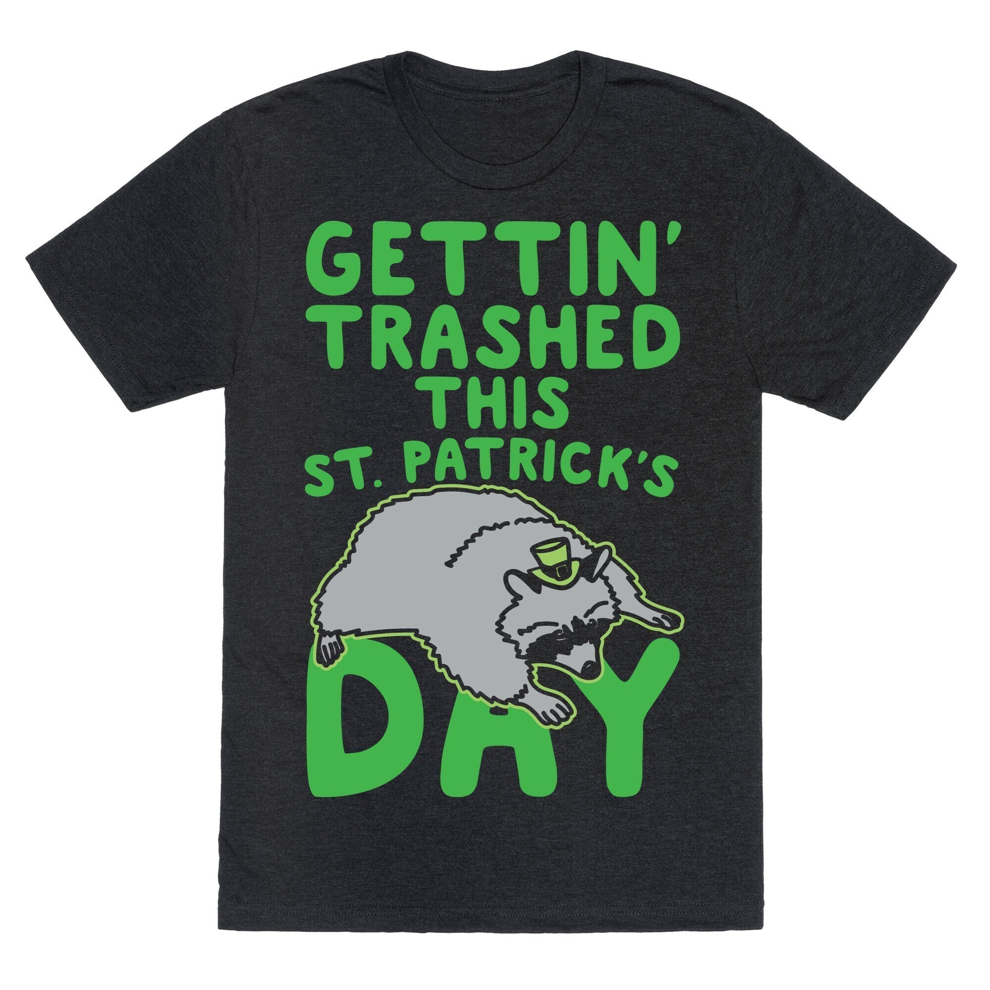 Gettin' Trashed This St. Patrick'S Day White Print Triblend T-Shirts, Hoodie, Sweatshirt - T-Shirt, Sweatshirt, Hoodie