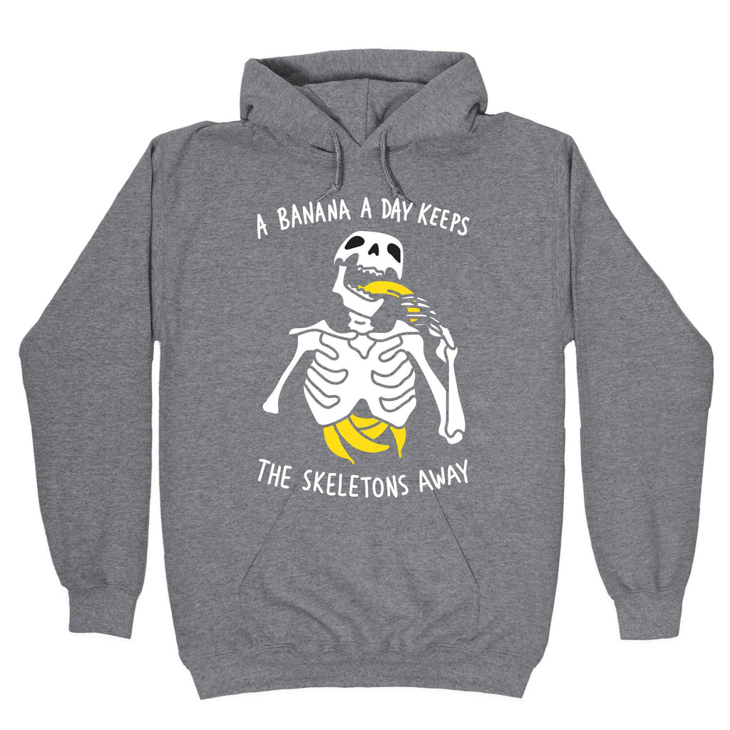 Banana Day Keeps Skeletons Away T-Shirts, Hoodie, Sweatshirt - T-Shirt, Sweatshirt, Hoodie