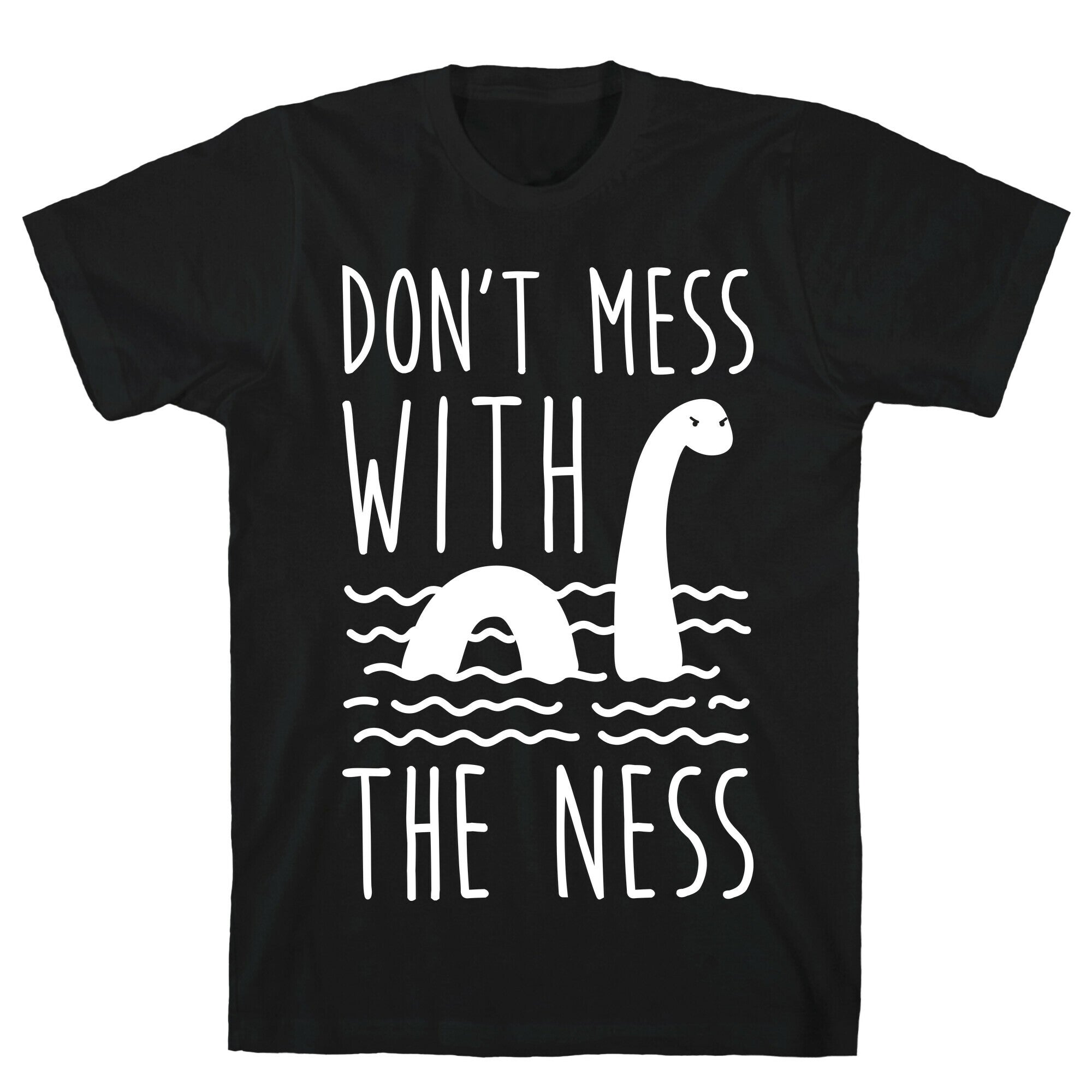 Don'T Mess Ness T-Shirts, Hoodie, Sweatshirt - T-Shirt, Sweatshirt, Hoodie
