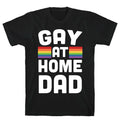 Gay Home Dad T-Shirts, Hoodie, Sweatshirt - T-Shirt, Sweatshirt, Hoodie