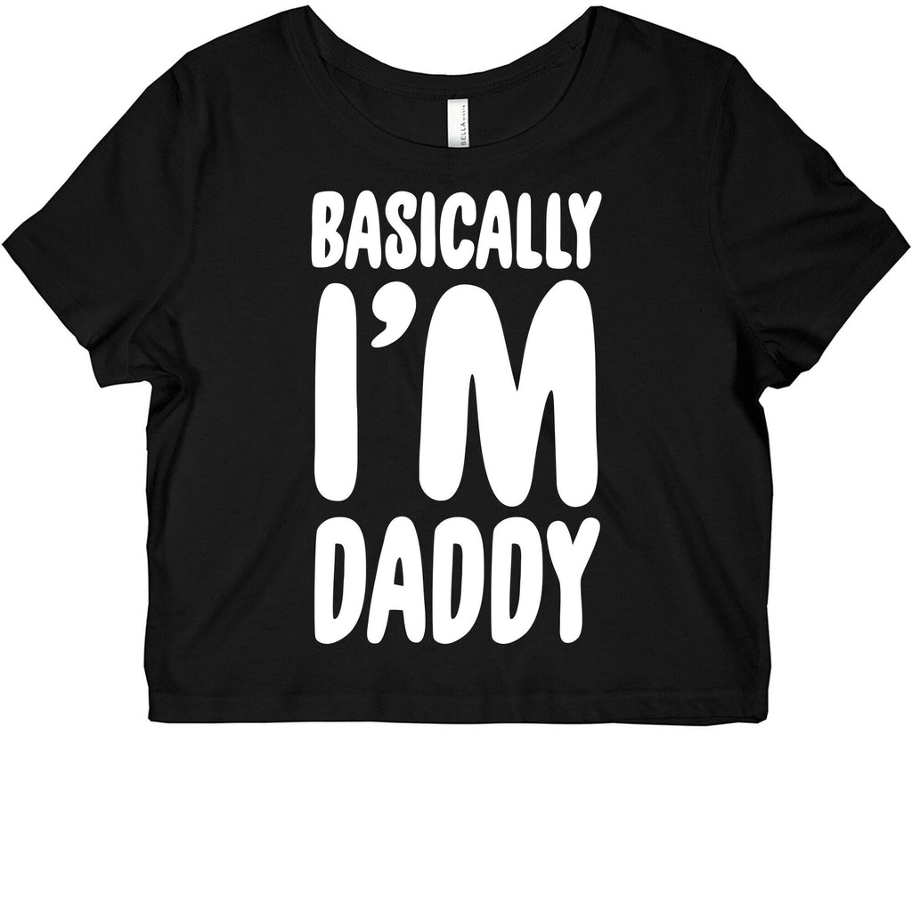 Basically I'M Daddy Baby T-Shirts, Hoodie, Sweatshirt - T-Shirt, Sweatshirt, Hoodie