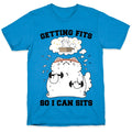 Getting Fits So I Can Sits T-Shirts, Hoodie, Sweatshirt - T-Shirt, Sweatshirt, Hoodie