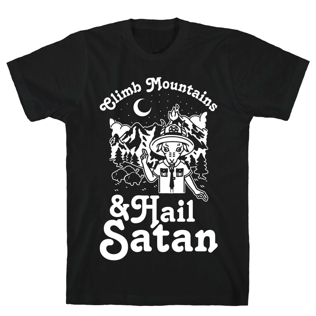 Climb Mountains Hail Satan T-Shirts, Hoodie, Sweatshirt - T-Shirt, Sweatshirt, Hoodie