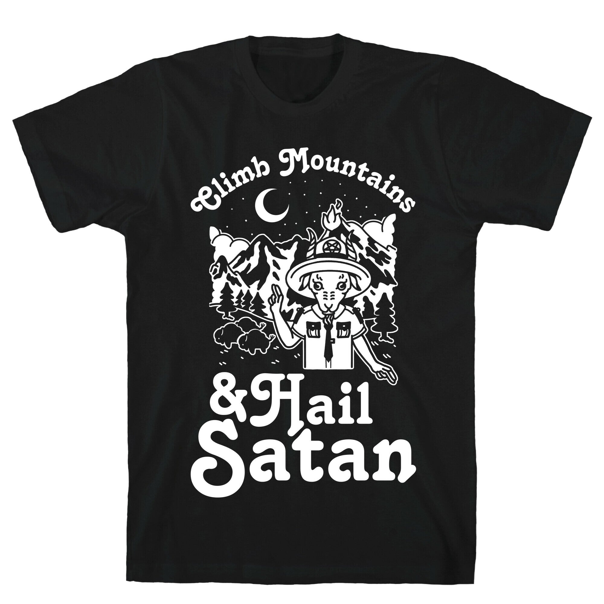 Climb Mountains Hail Satan T-Shirts, Hoodie, Sweatshirt - T-Shirt, Sweatshirt, Hoodie