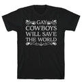 Gay Cowboys Will Save World T-Shirts, Hoodie, Sweatshirt - T-Shirt, Sweatshirt, Hoodie