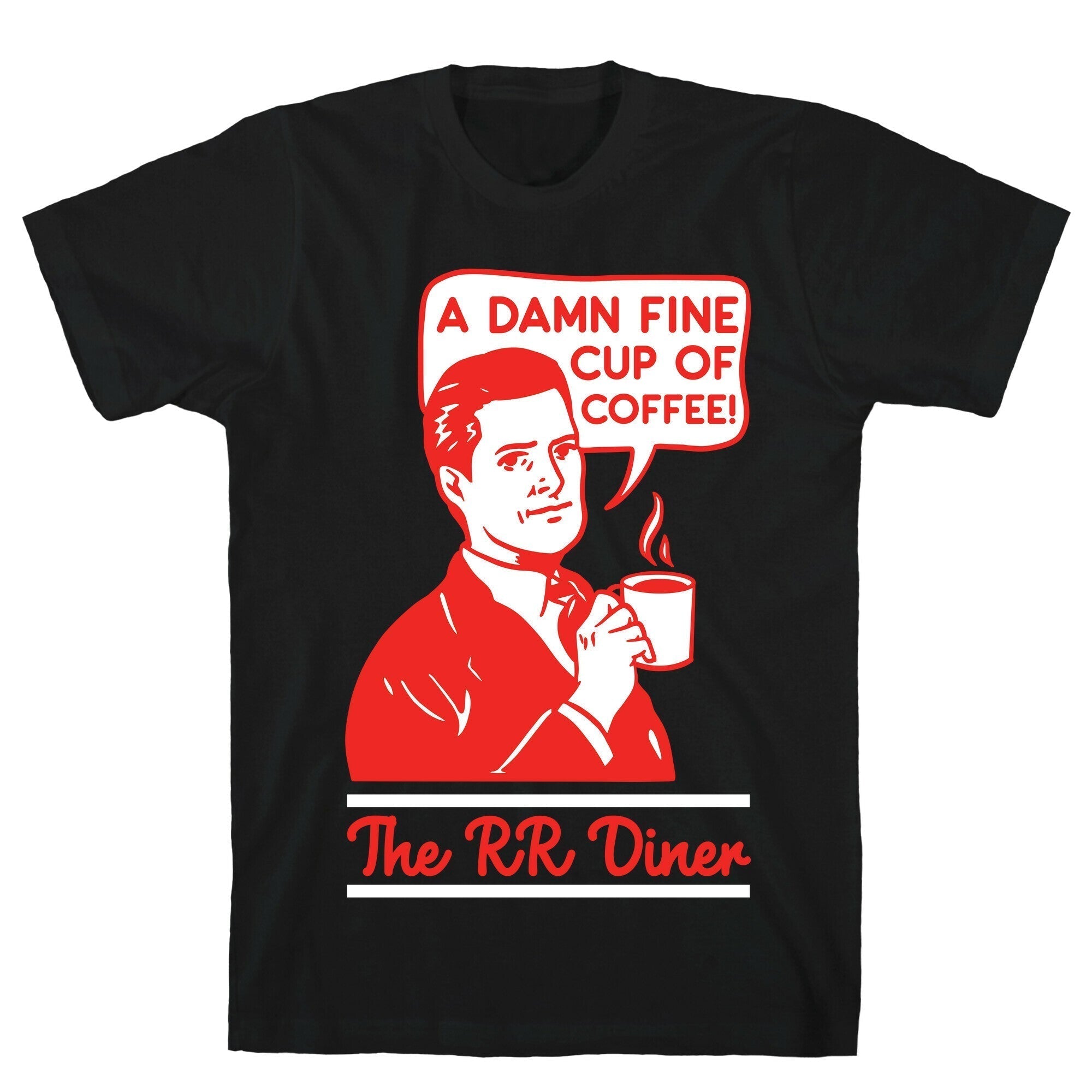Damn Fine Cup Coffee RR Dine T-Shirts, Hoodie, Sweatshirt - T-Shirt, Sweatshirt, Hoodie