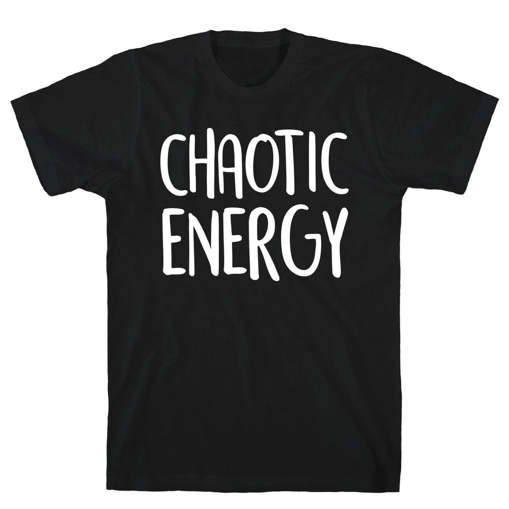 Chaotic Energy T-Shirts, Hoodie, Sweatshirt - T-Shirt, Sweatshirt, Hoodie