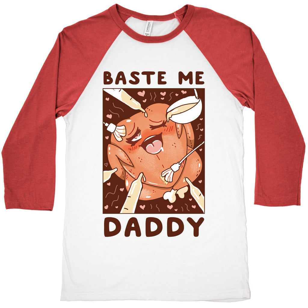 Baste Me Daddy Baseball T-Shirts, Hoodie, Sweatshirt - T-Shirt, Sweatshirt, Hoodie
