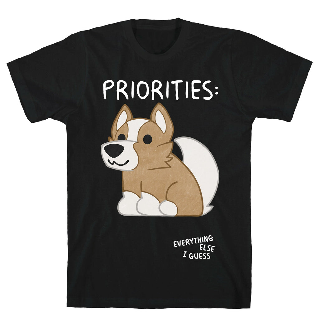 Corgi Priorities T-Shirts, Hoodie, Sweatshirt - T-Shirt, Sweatshirt, Hoodie