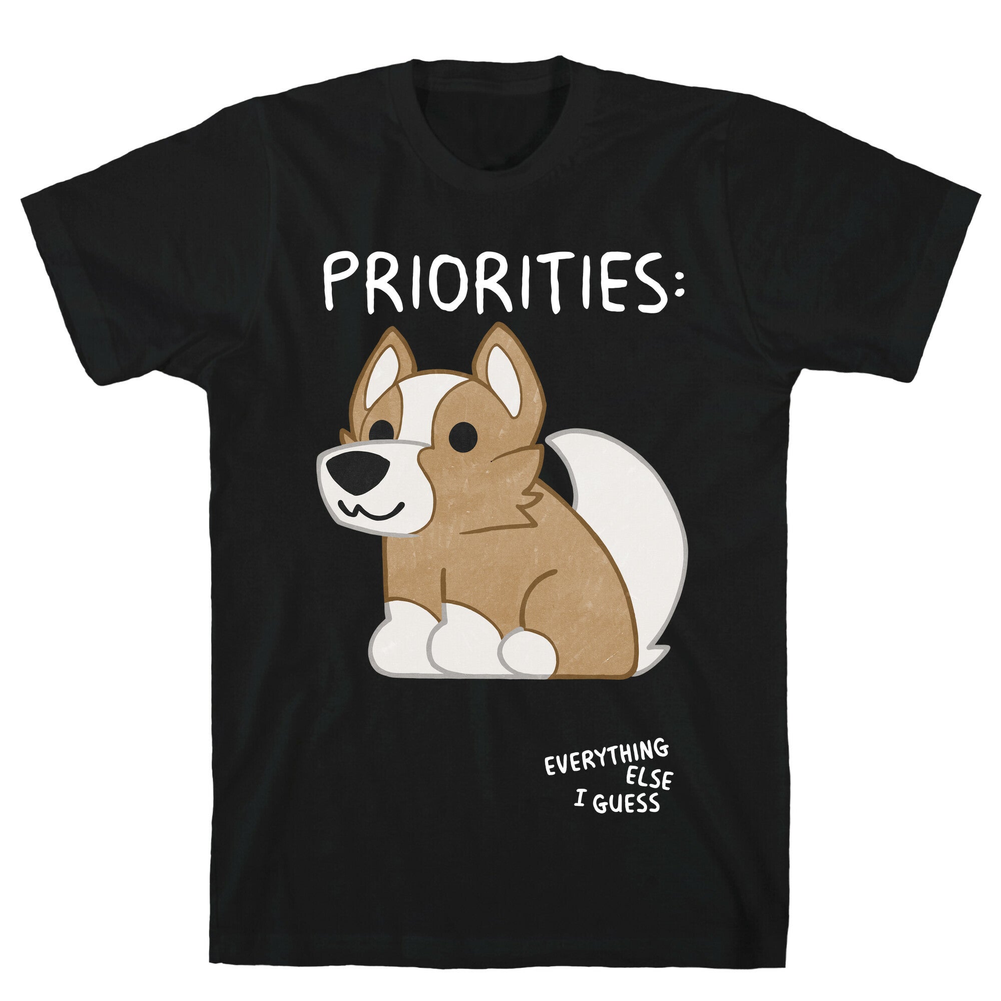 Corgi Priorities T-Shirts, Hoodie, Sweatshirt - T-Shirt, Sweatshirt, Hoodie