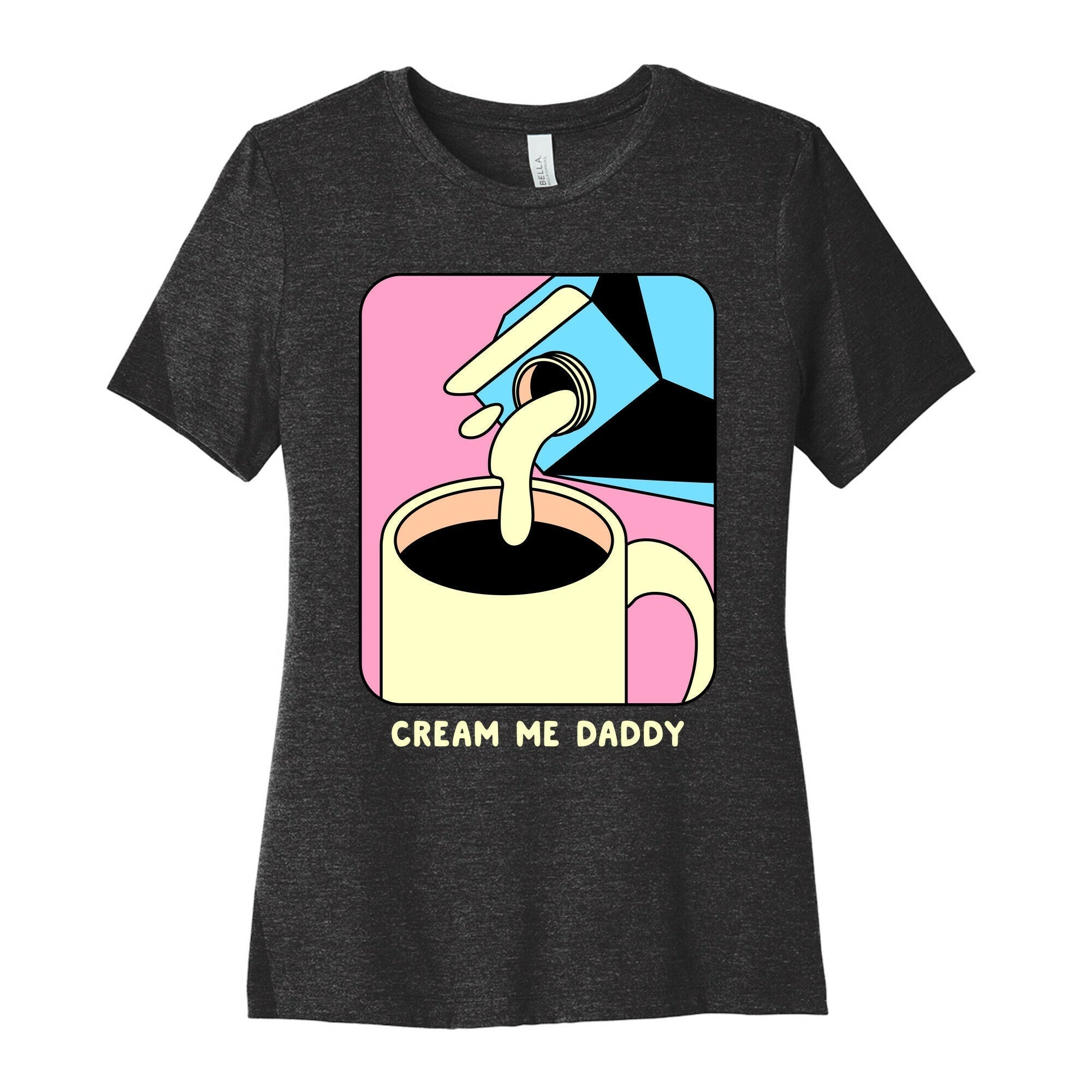Cream Me Daddy (Coffee) Cotton T-Shirts, Hoodie, Sweatshirt - T-Shirt, Sweatshirt, Hoodie