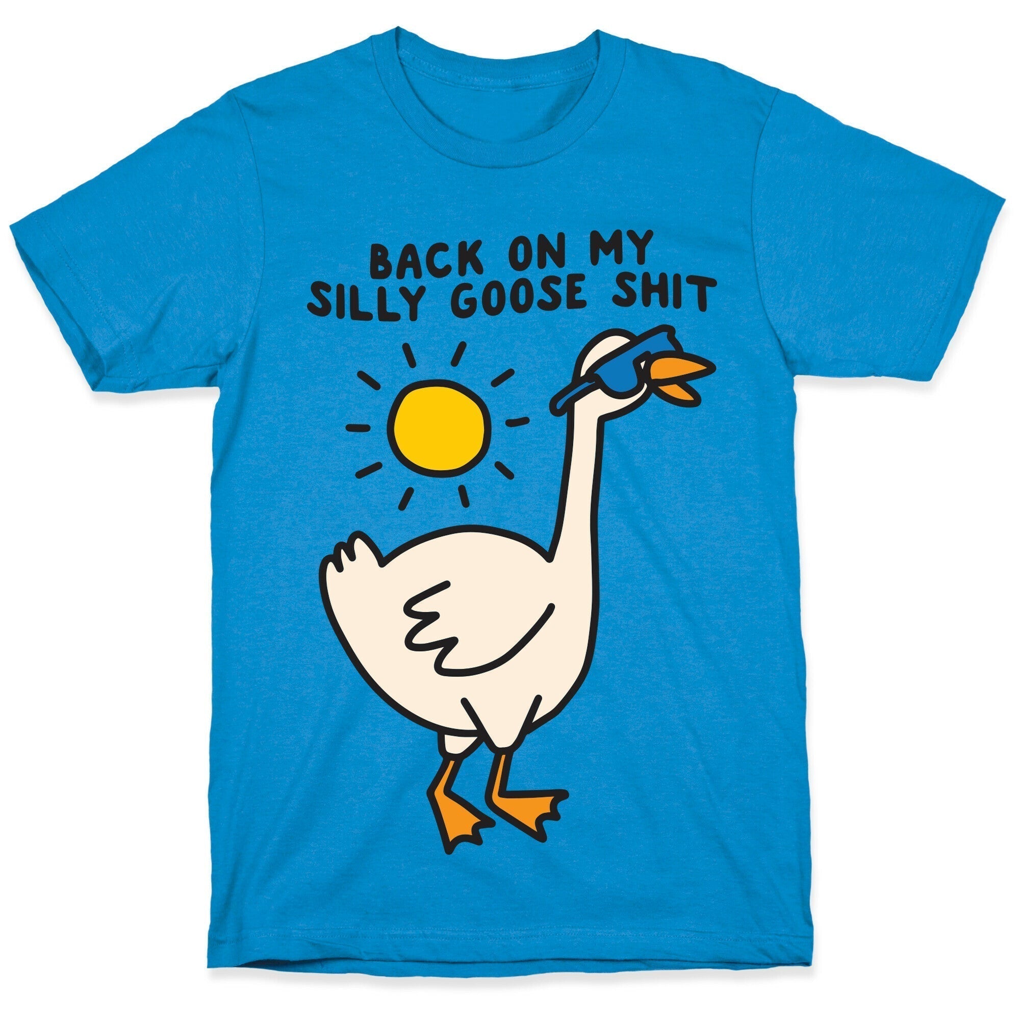 Back My Silly Goose Shit T-Shirts, Hoodie, Sweatshirt - T-Shirt, Sweatshirt, Hoodie