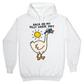 Back My Silly Goose Shit T-Shirts, Hoodie, Sweatshirt - T-Shirt, Sweatshirt, Hoodie