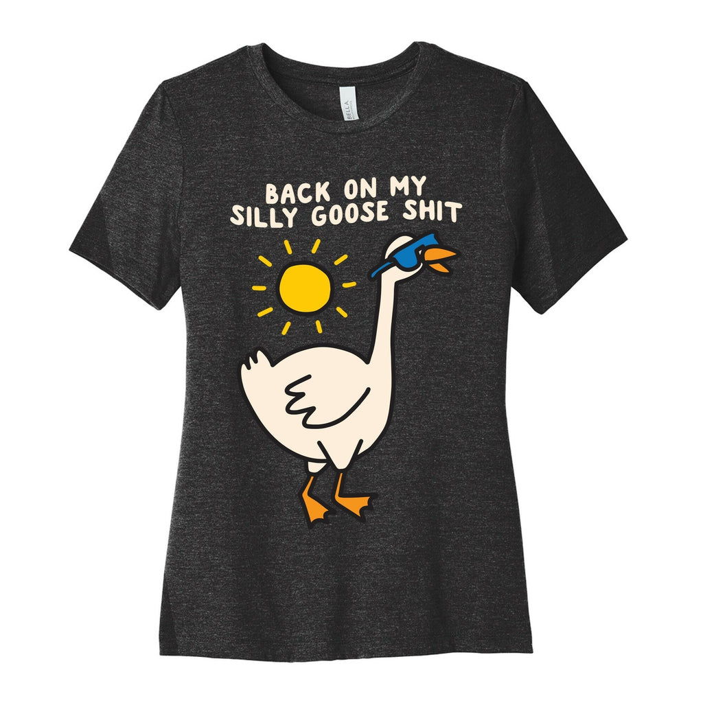 Back My Silly Goose Shit Cotton T-Shirts, Hoodie, Sweatshirt - T-Shirt, Sweatshirt, Hoodie