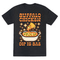 Chicken Buffalo Dip Is Bae Triblend T-Shirts, Hoodie, Sweatshirt - T-Shirt, Sweatshirt, Hoodie