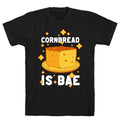 Cornbread Is Bae T-Shirts, Hoodie, Sweatshirt - T-Shirt, Sweatshirt, Hoodie