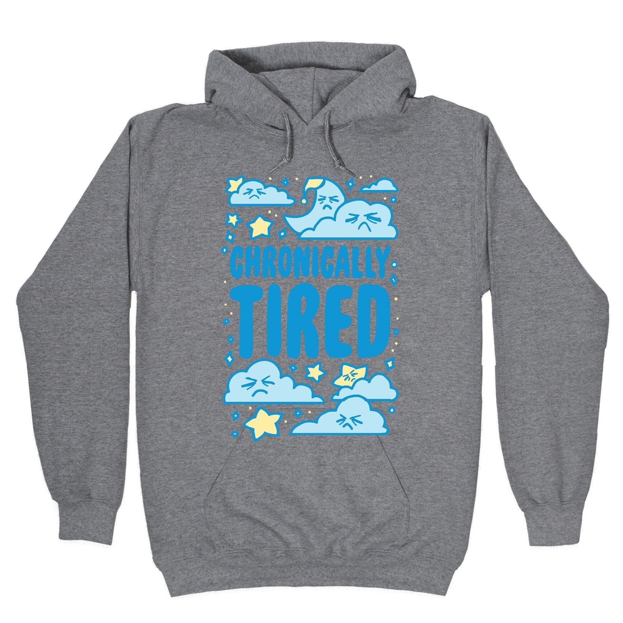 Chronically Tired T-Shirts, Hoodie, Sweatshirt - T-Shirt, Sweatshirt, Hoodie