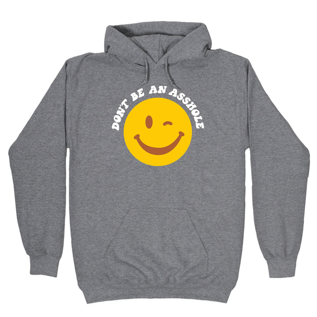 Don'T Be Asshole Winking Smiley T-Shirts, Hoodie, Sweatshirt - T-Shirt, Sweatshirt, Hoodie