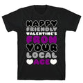 Happy Friendly Your Local Ace T-Shirts, Hoodie, Sweatshirt - T-Shirt, Sweatshirt, Hoodie
