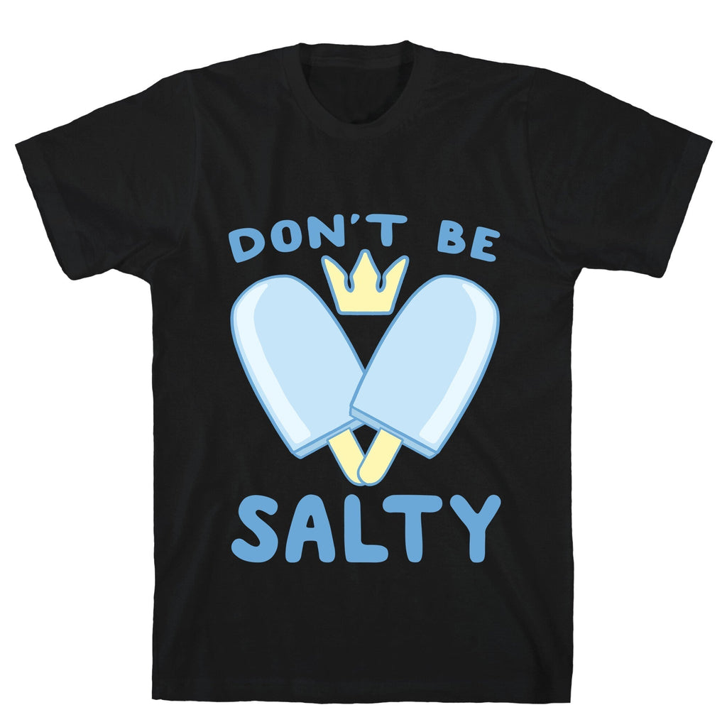 Don'T Be Salty Kingdom Hearts T-Shirts, Hoodie, Sweatshirt - T-Shirt, Sweatshirt, Hoodie